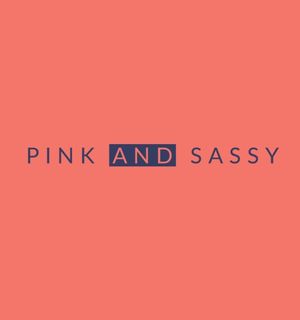 Pink and Sassy